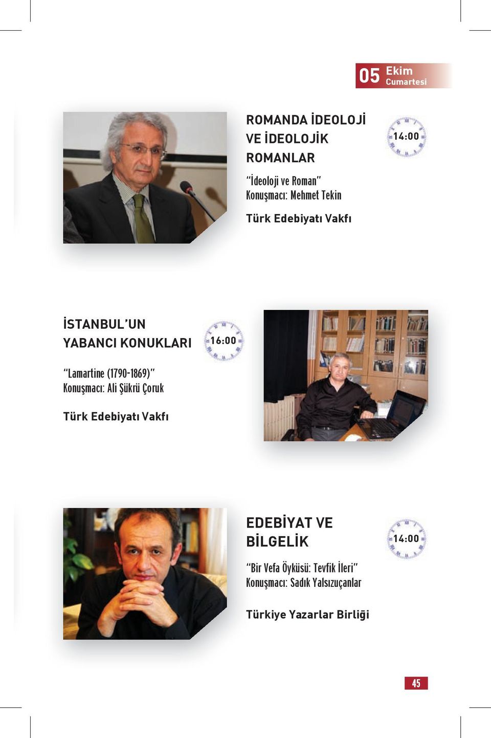 (1790-1869) Konuşmacı: Ali Şükrü Çoruk Türk Edebiyatı Vakfı EDEBİYAT VE BİLGELİK 14:00