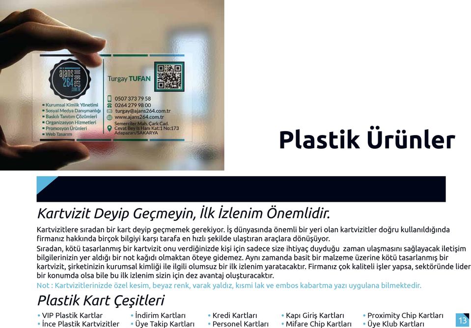 Plastik Kart Çeşitleri VIP Plastik Kartlar İnce Plastik Kartvizitler İndirim Kartları Üye