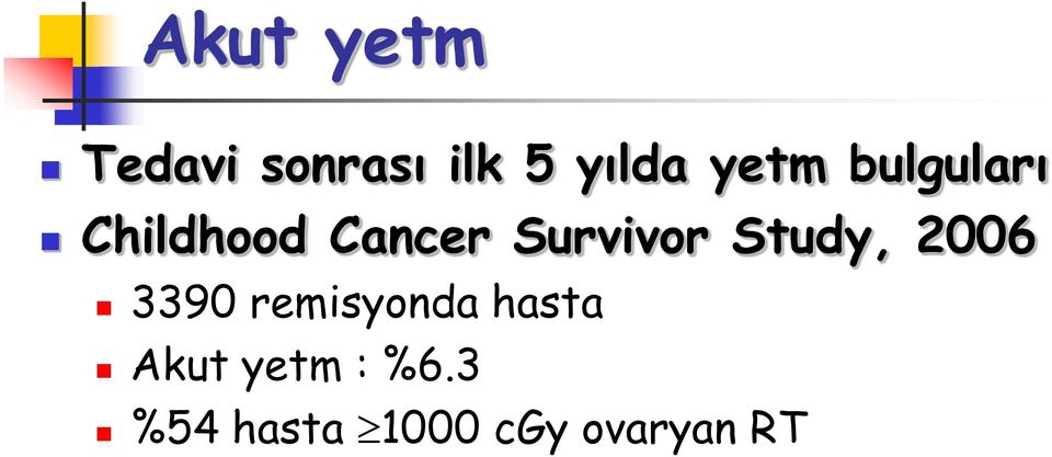 Survivor Study, 2006 3390 remisyonda