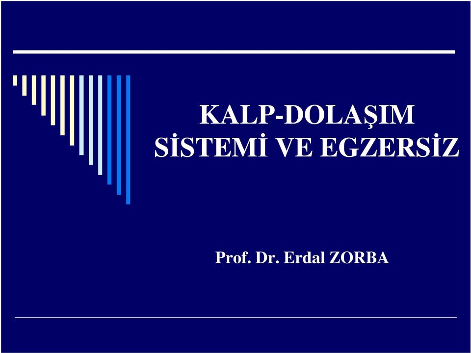 EGZERSĐZ Prof.