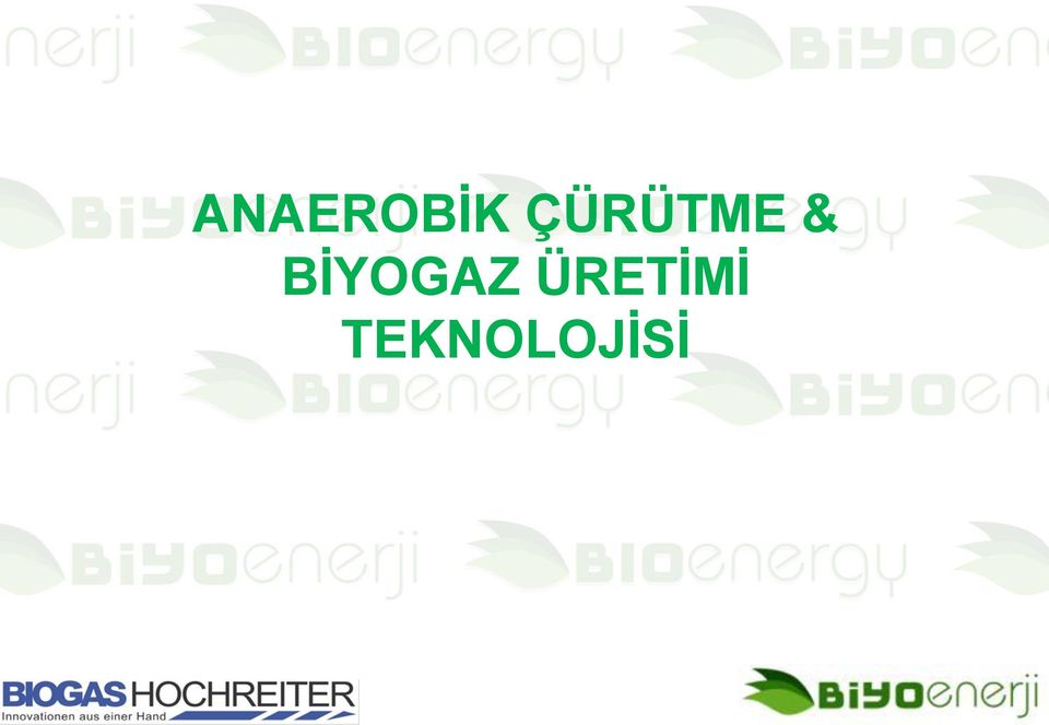 BİYOGAZ