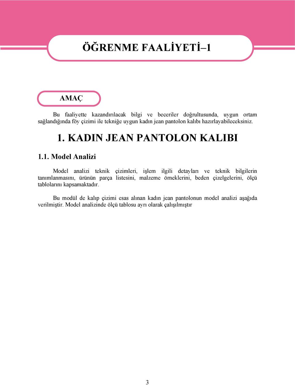 KADIN JEAN PANTOLON KALIBI 1.