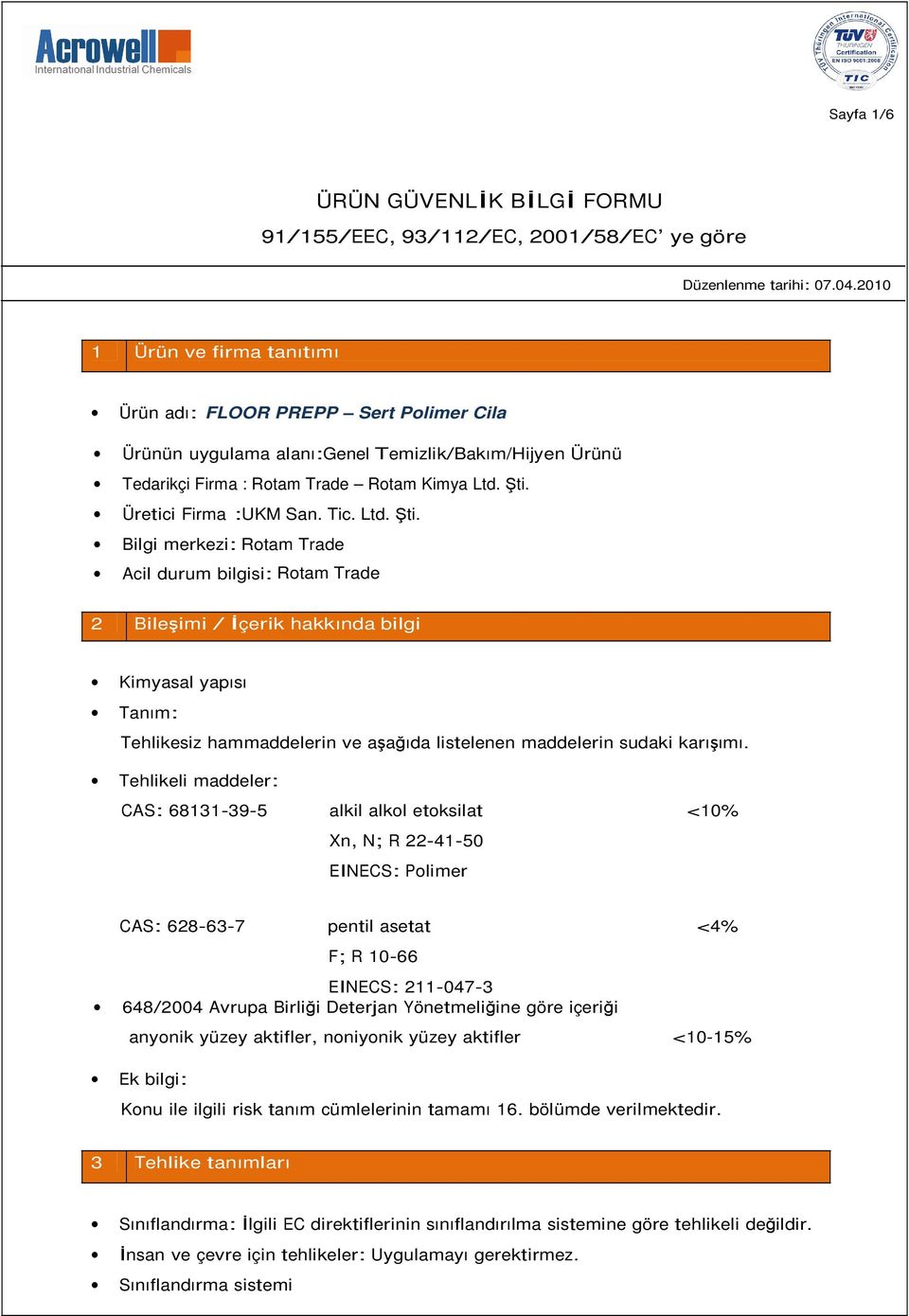 Üretici Firma :UKM San. Tic. Ltd. Şti.