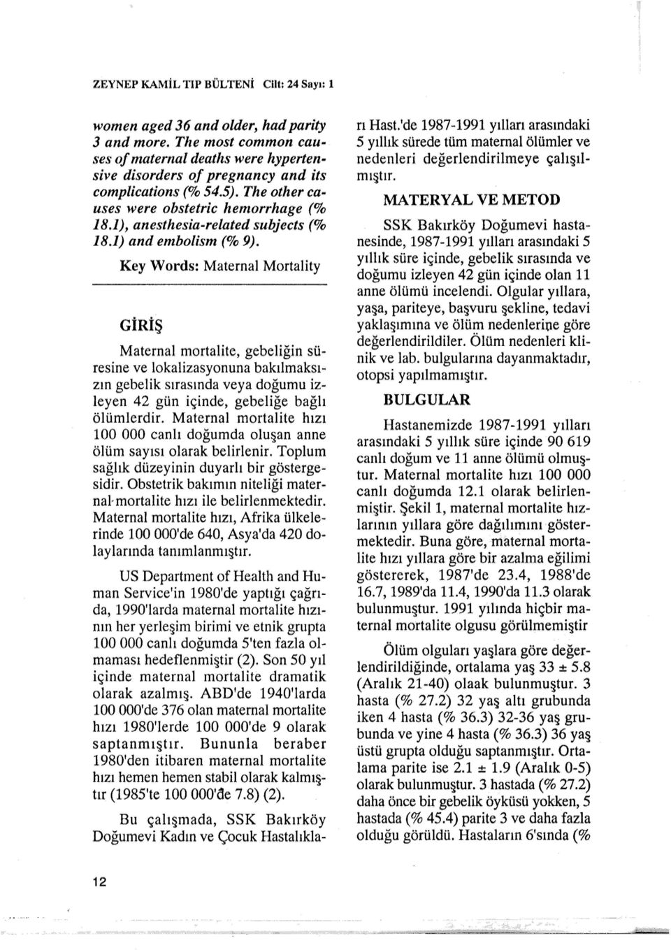 1), anesthesia-related subjects (% 18.1) and embolism (% 9).