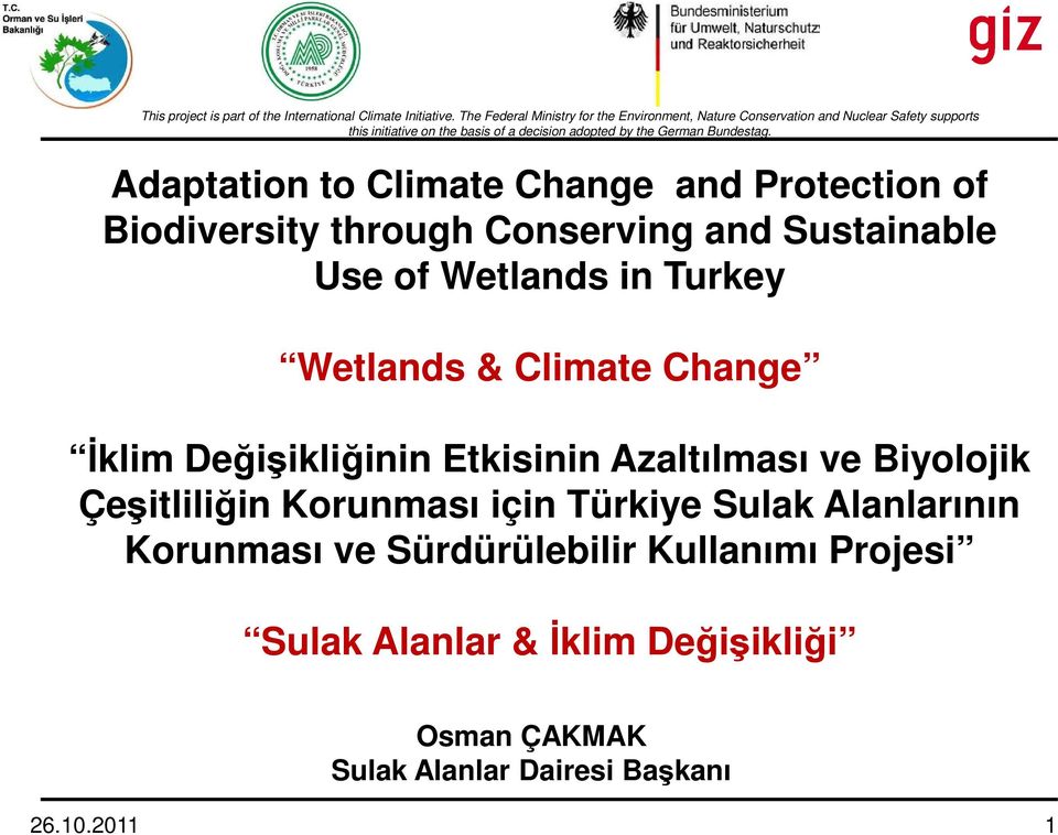 Biyolojik Çeşitliliğin Korunması için Türkiye Sulak Alanlarının Korunması ve Sürdürülebilir
