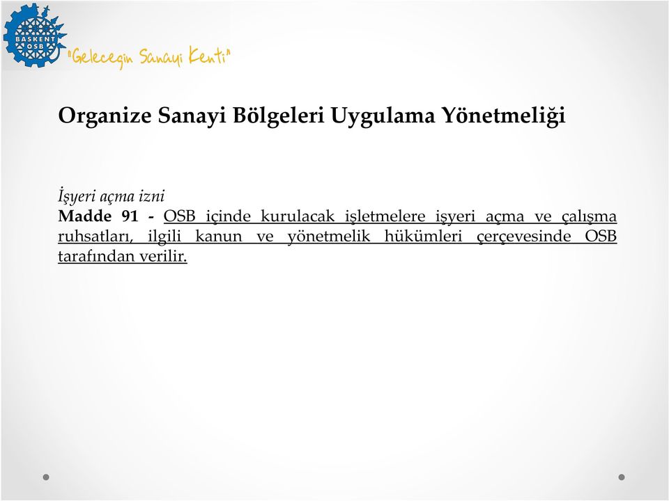 işyeri açma ve çalışma ruhsatları, ilgili kanun ve