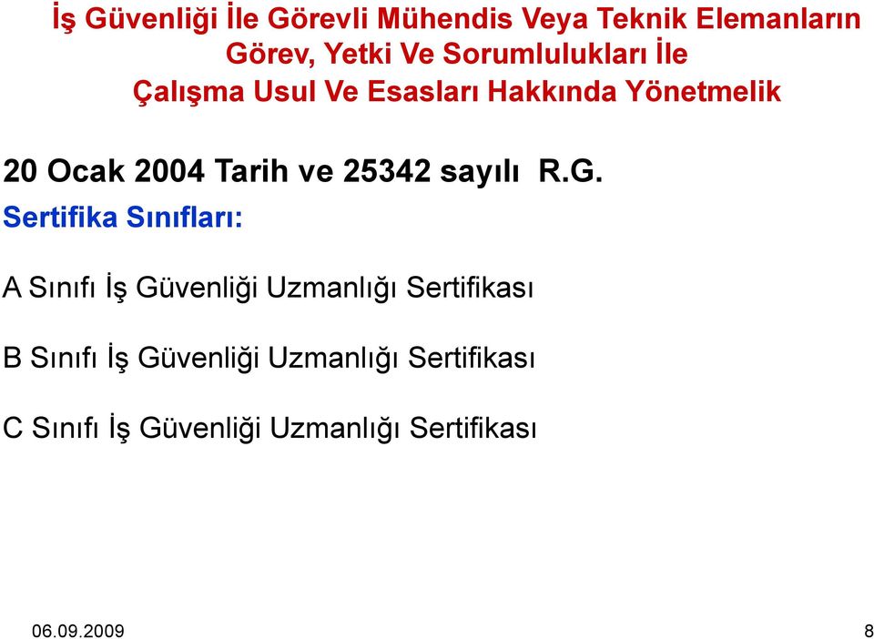 25342 sayılı R.G.