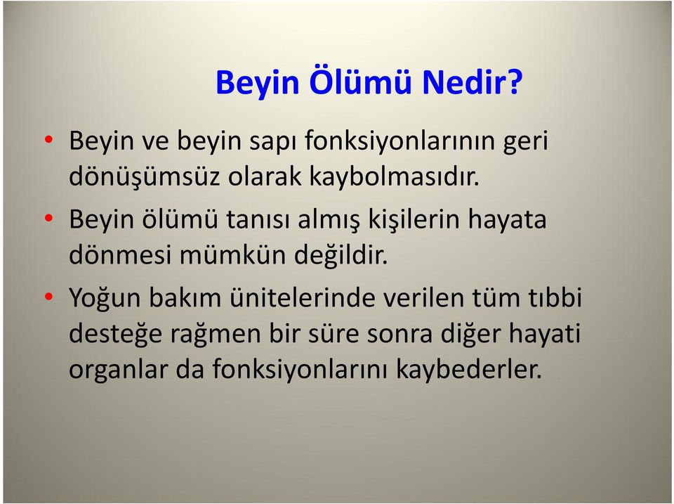 kaybolmasıdır.