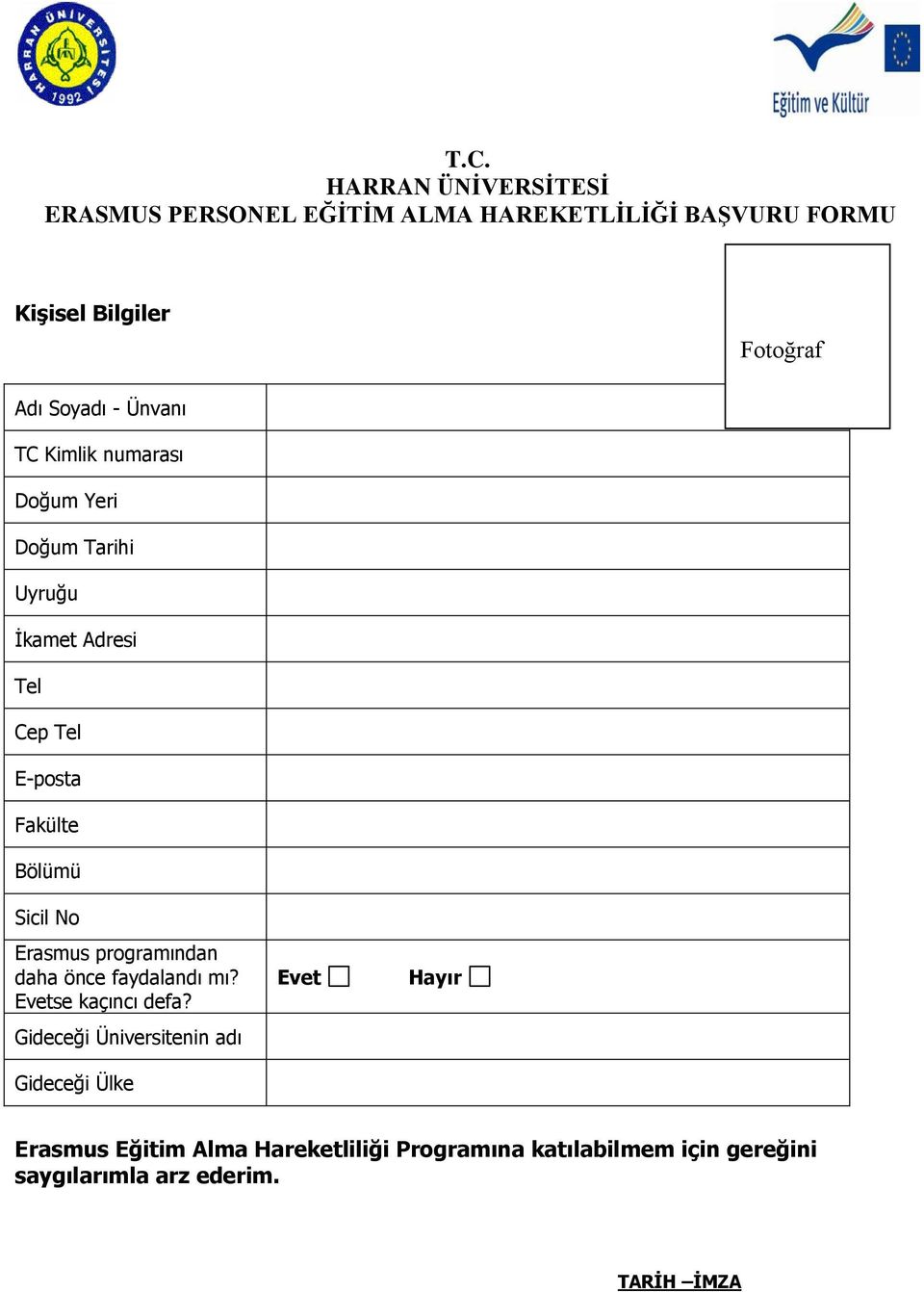 Sicil No Erasmus programından daha önce faydalandı mı? Evetse kaçıncı defa?