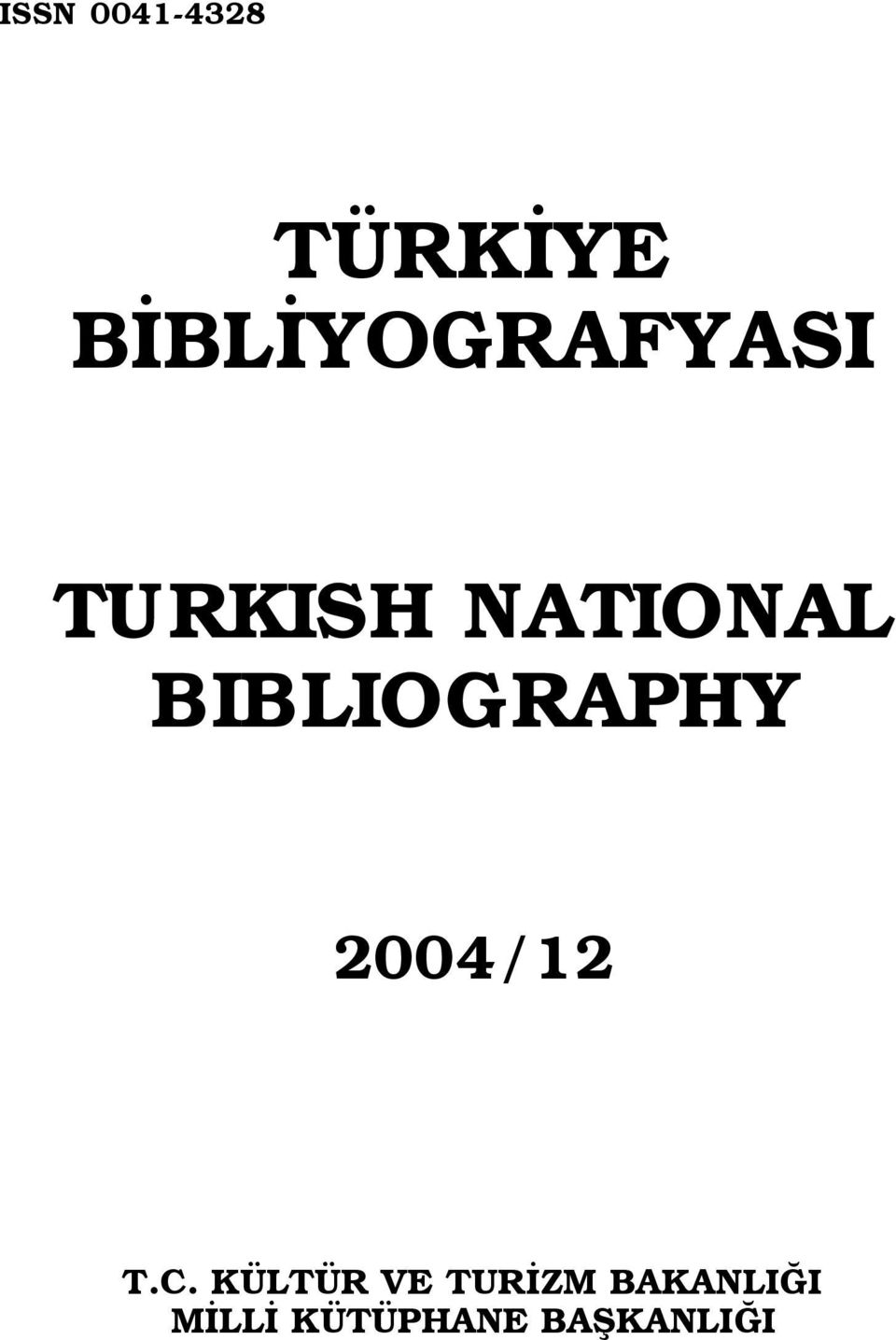 BIBLIOGRAPHY 2004/12 T.C.