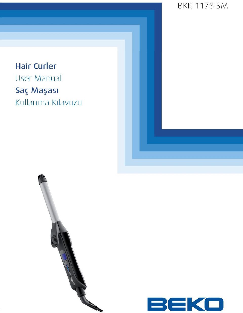 BKK 1178 SM. Hair Curler User Manual Saç Maşası Kullanma Kılavuzu - PDF  Ücretsiz indirin