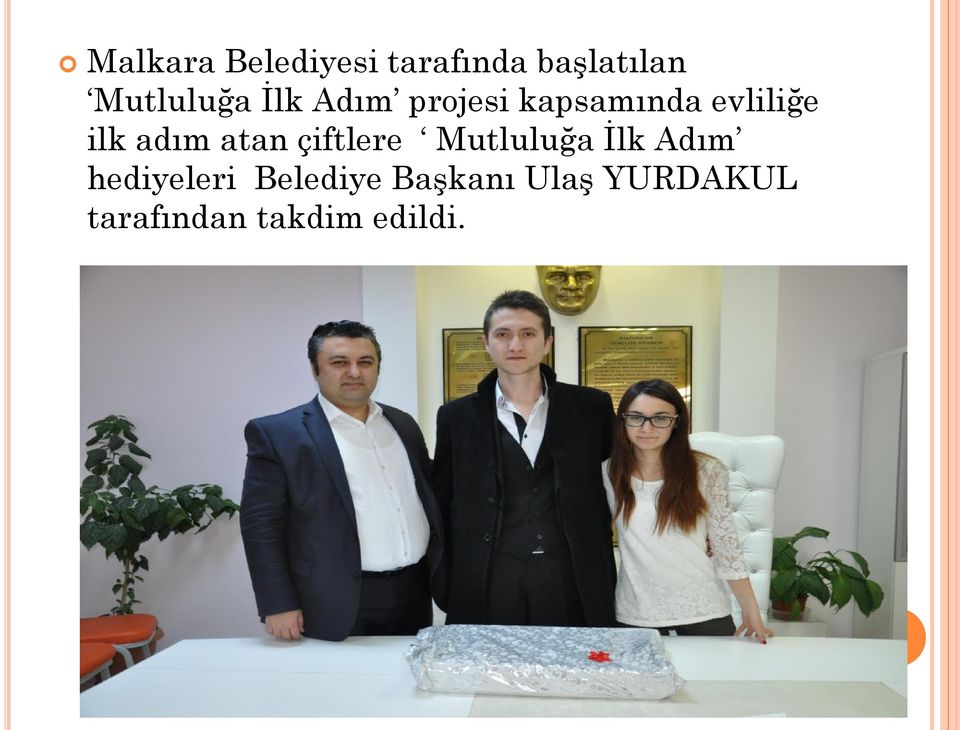 ilk adım atan çiftlere Mutluluğa İlk Adım