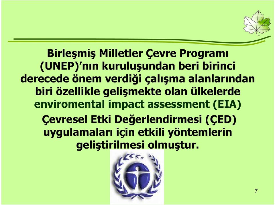 olan ülkelerde enviromental impact assessment (EIA) Çevresel Etki