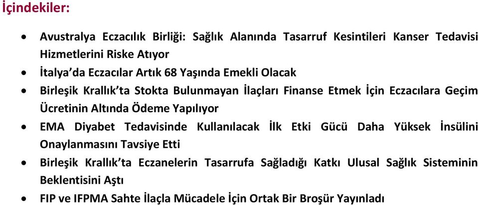 Altında Ödeme Yapılıyor EMA Diyabet Tedavisinde Kullanılacak İlk Etki Gücü Daha Yüksek İnsülini Onaylanmasını Tavsiye Etti Birleşik