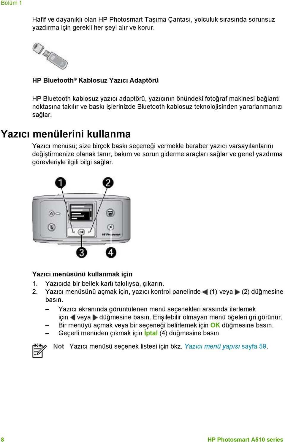 yararlanmanızı sağlar.