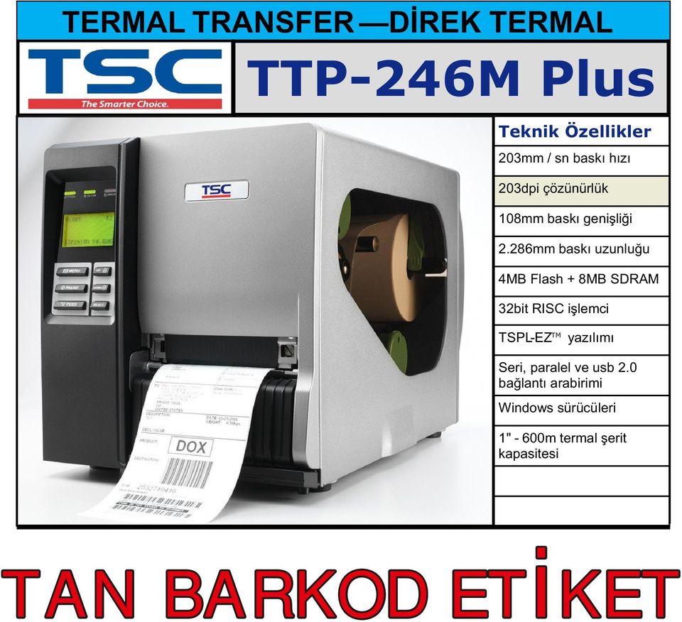 286mm baskı uzunluğu Seri, paralel