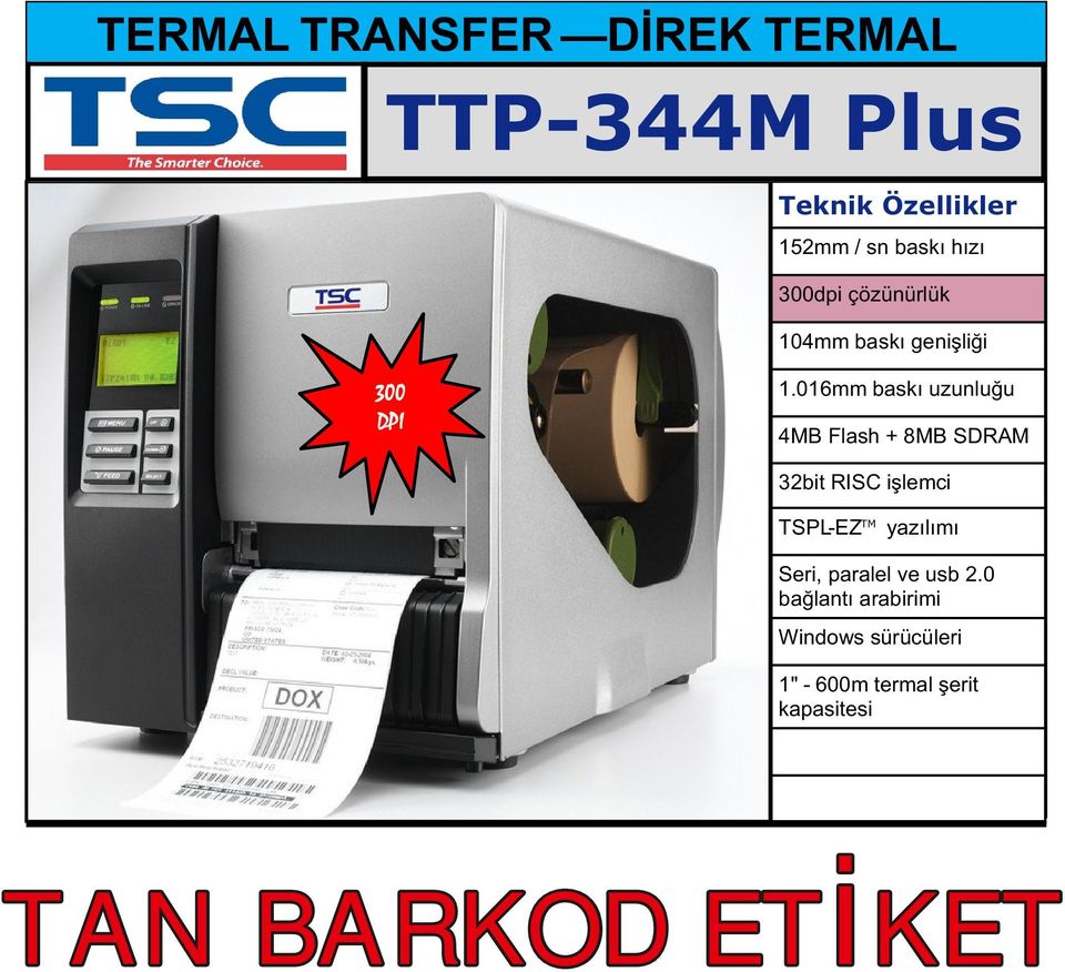 016mm baskı uzunluğu Seri, paralel ve usb 2.