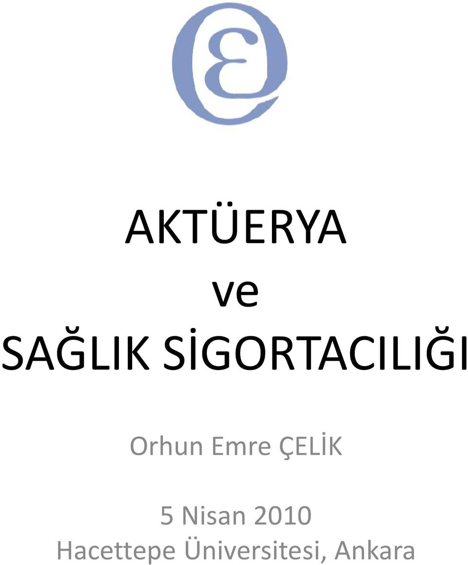 Emre ÇELİK 5 Nisan 2010