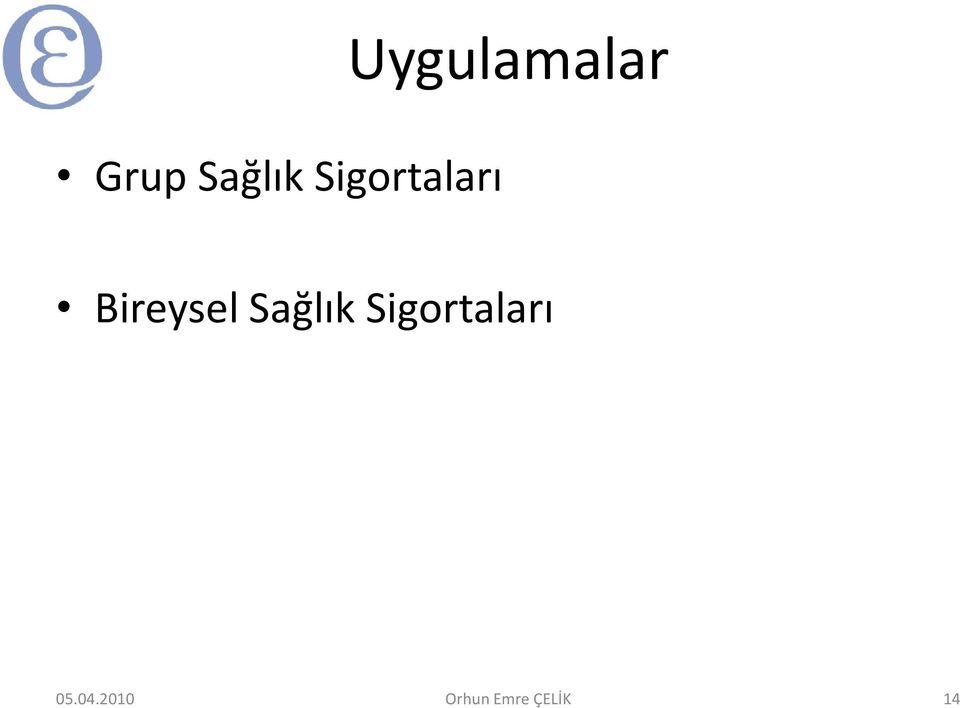 Sağlık Sigortaları 05.