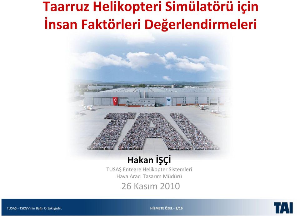 Helikopter Sistemleri Hava Aracı Tasarım Müdürü 26