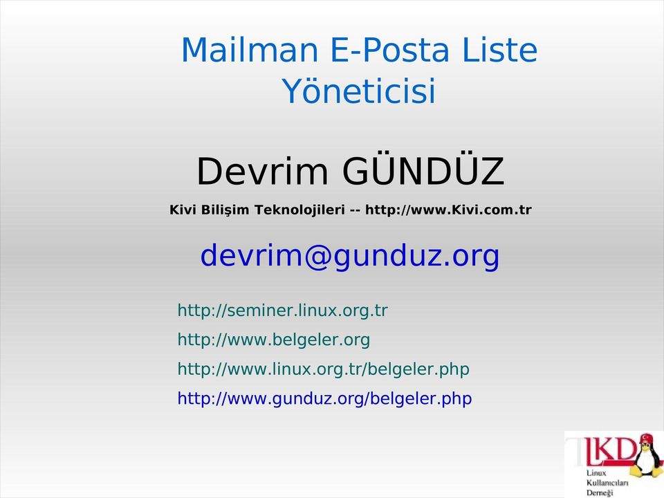 org http://seminer.linux.org.tr http://www.belgeler.