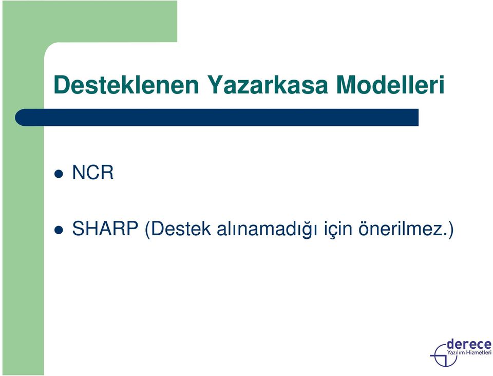 NCR SHARP (Destek
