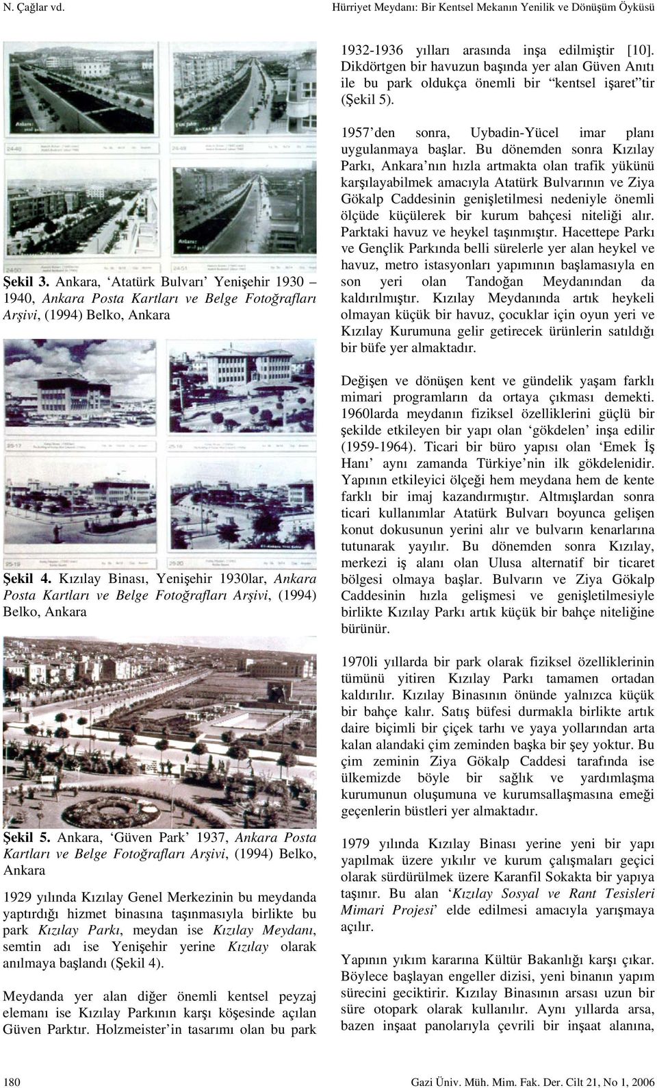 Ankara, Atatürk Bulvarı Yenişehir 1930 1940, Ankara Posta Kartları ve Belge Fotoğrafları Arşivi, (1994) Belko, Ankara Şekil 4.