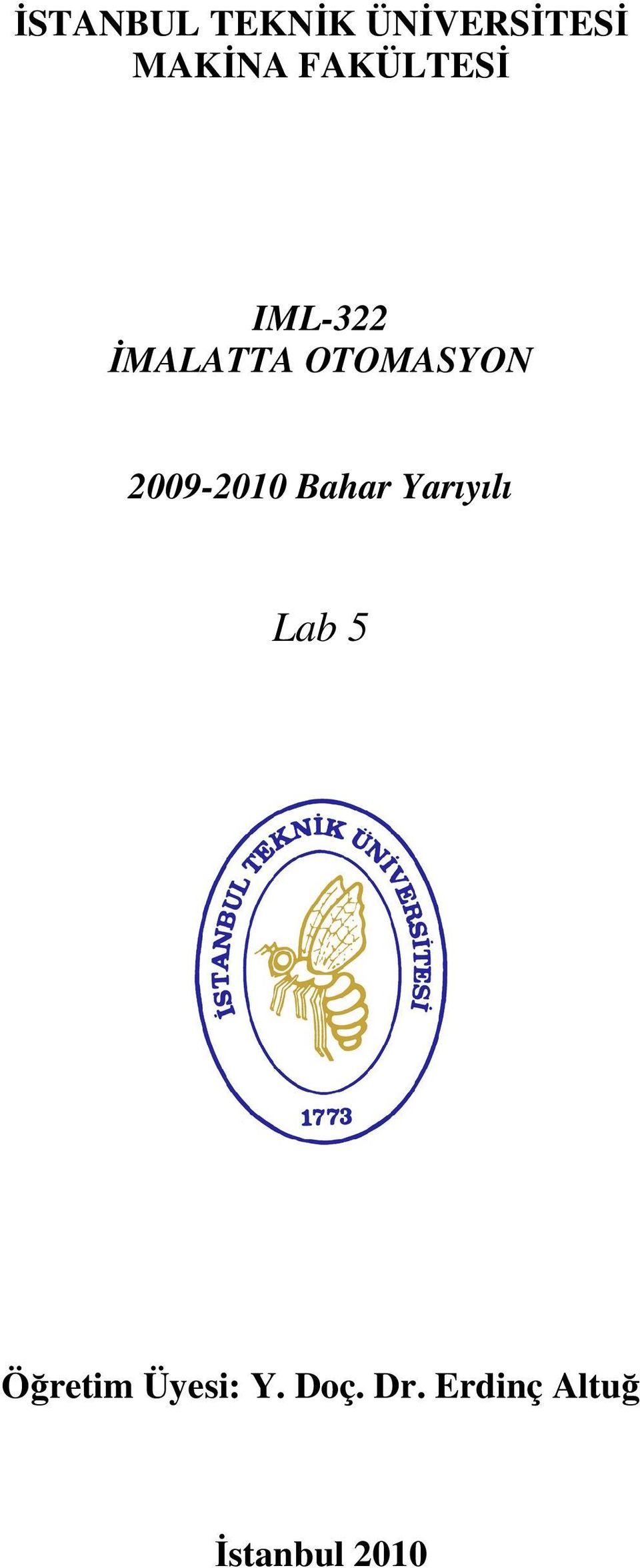 2009-2010 Bahar Yarıyılı Lab 5 Öğretim