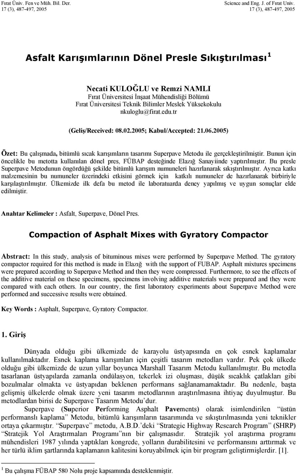 Bilimler Meslek Yüksekokulu nkuloglu@firat.edu.tr (Geliş/Received: 08.02.2005; Kabul/Accepted: 21.06.