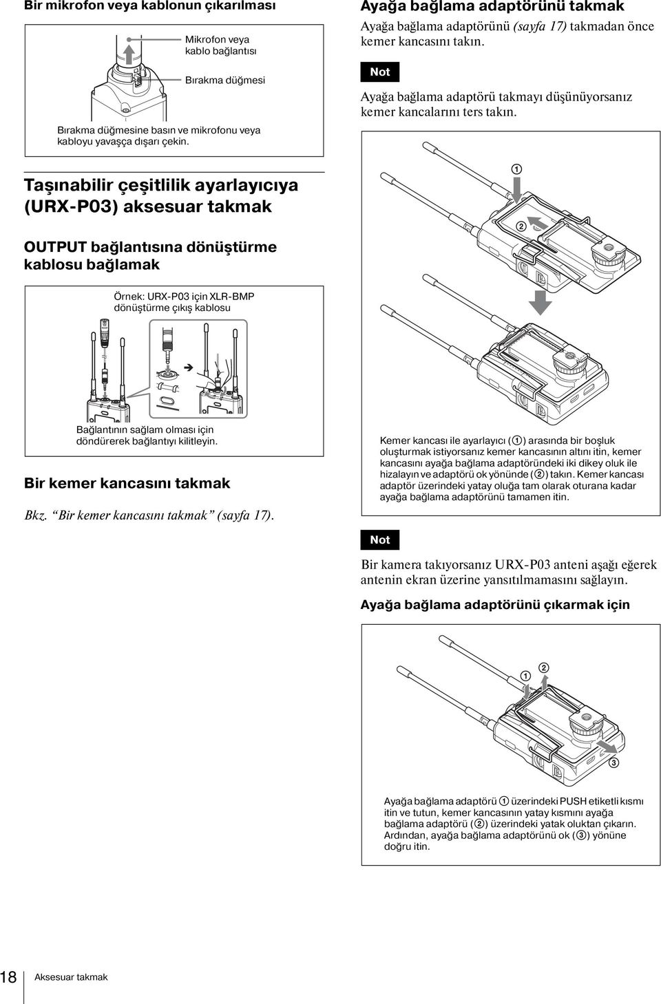 Taşınabilir çeşitlilik ayarlayıcıya (URX-P03) aksesuar takmak OUTPUT bağlantısına dönüştürme kablosu bağlamak Örnek: URX-P03 için XLR-BMP dönüştürme çıkış kablosu Bağlantının sağlam olması için