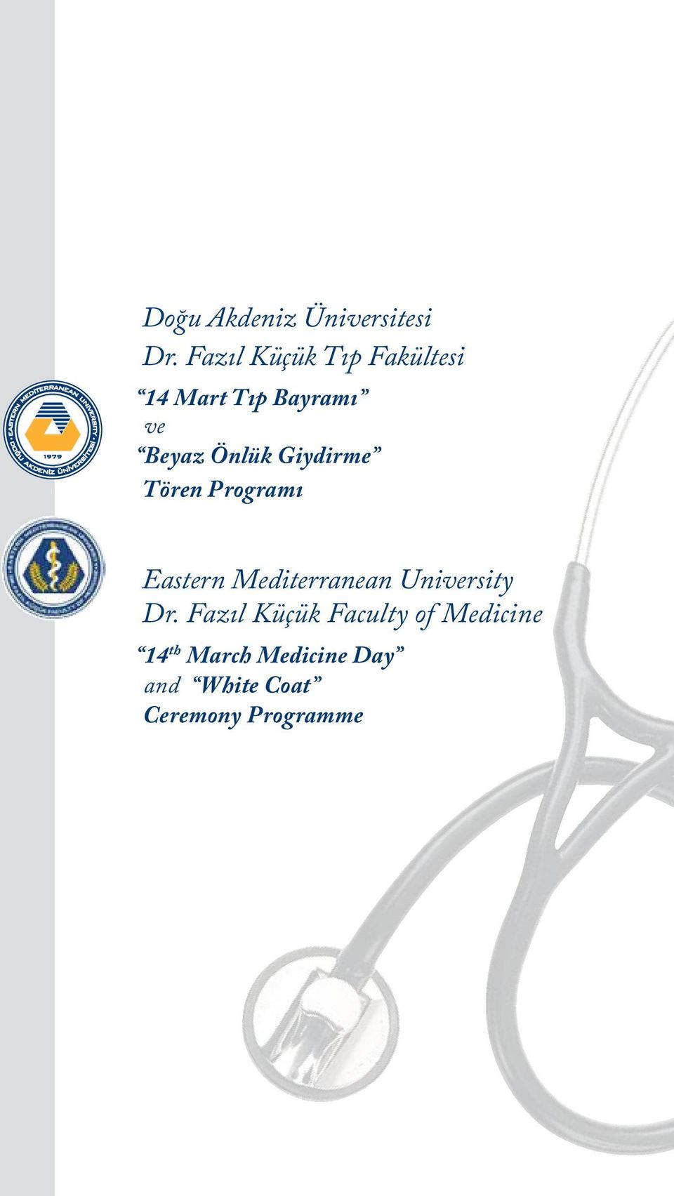 Giydirme Tören Programı Eastern Mediterranean University Dr.