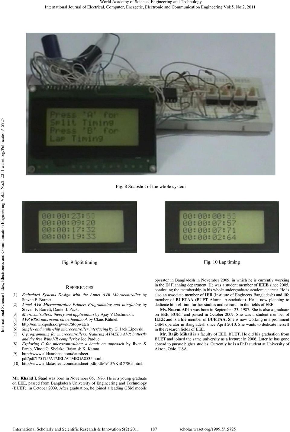 org/wiki/stopwatch [6] Single- and multi-chip microcontroller interfacing by G. Jack Lipovski.