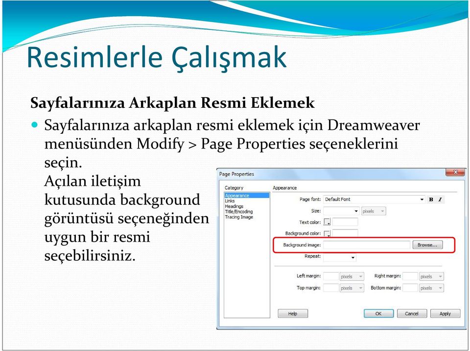 Modify > Page Properties seçeneklerini seçin.