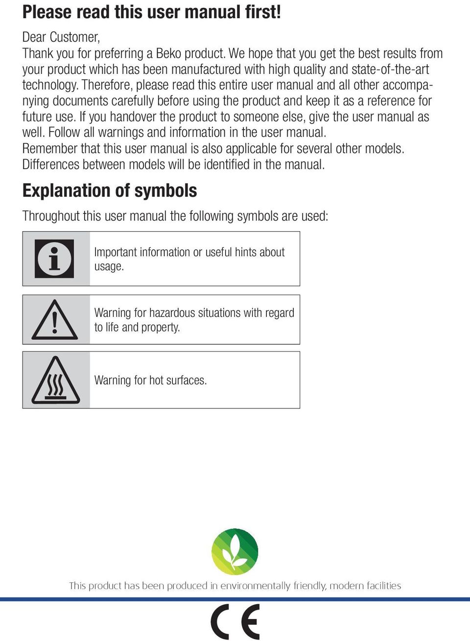 Therefore, please read this entire user manual and all other accompanying documents carefully before using the product and keep it as a reference for future use.