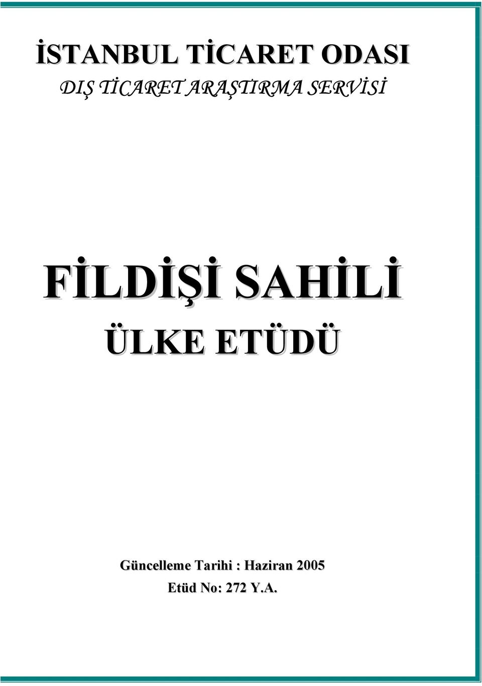 FİLDİŞİ SAHİLİ ÜLKE ETÜDÜ