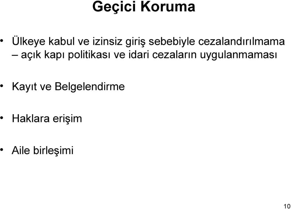 politikası ve idari cezaların uygulanmaması