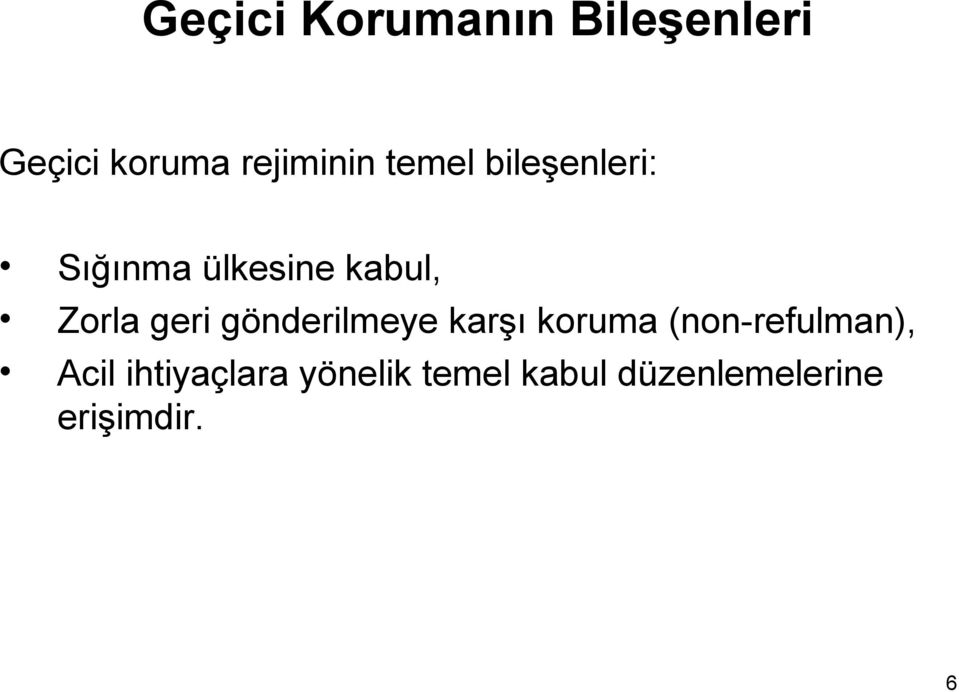 gönderilmeye karşı koruma (non-refulman), Acil