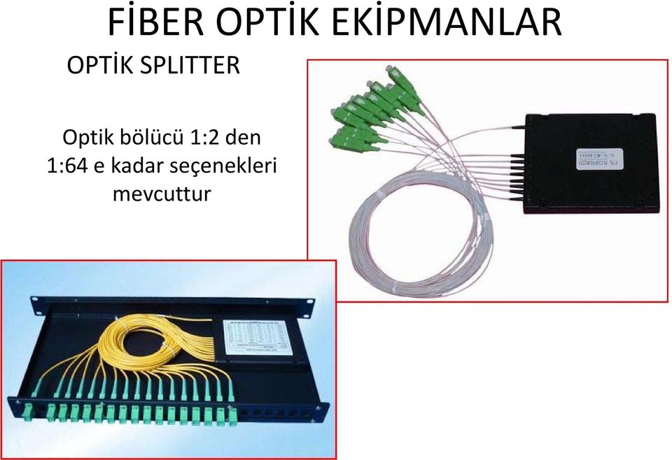 bölücü 1:2 den 1:64 e