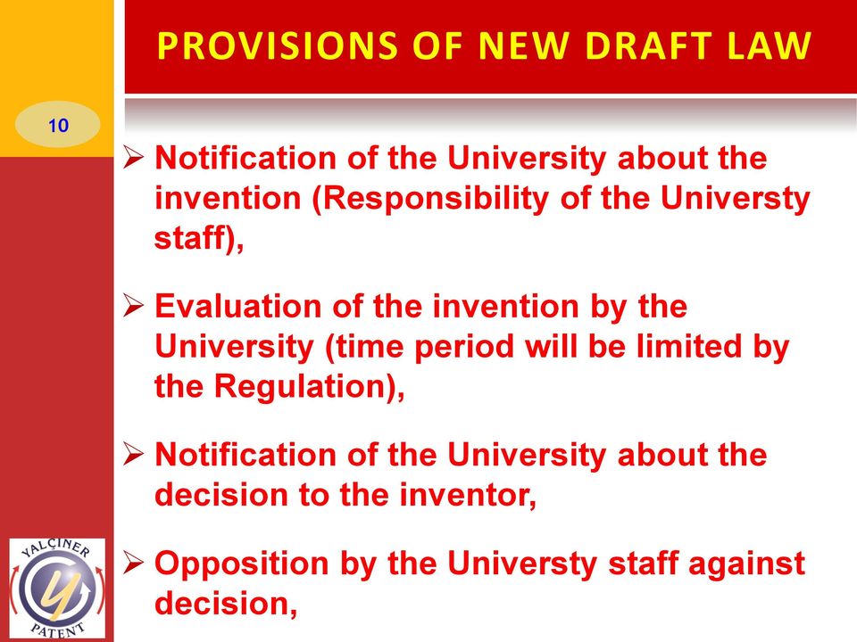 University (time period will be limited by the Regulation), Notification of the