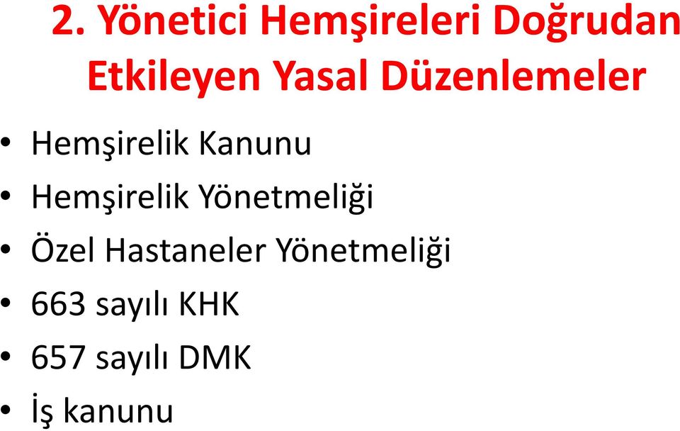 Hemşirelik Yönetmeliği Özel Hastaneler