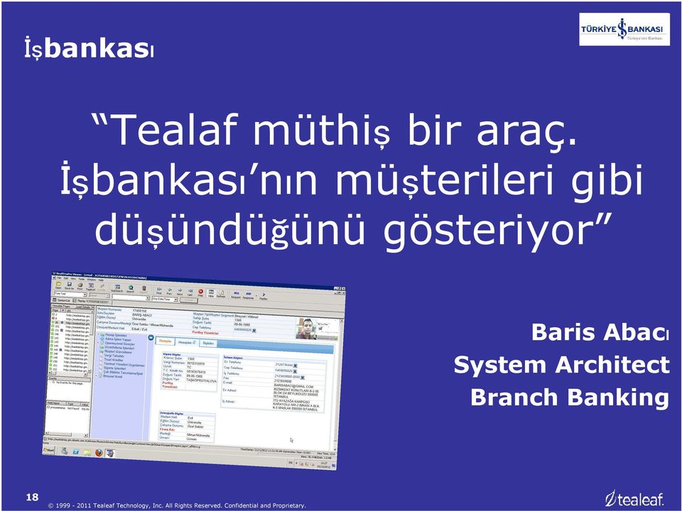 Baris Abacı System Architect Branch Banking 18 18