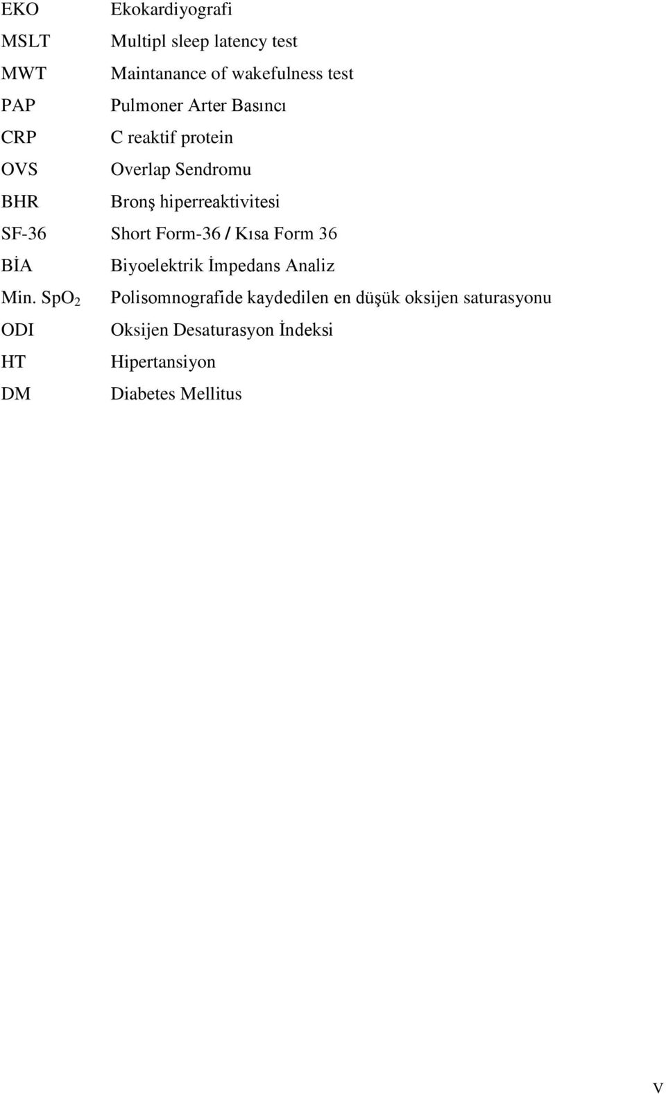 SF-36 Short Form-36 / Kısa Form 36 BİA Biyoelektrik İmpedans Analiz Min.