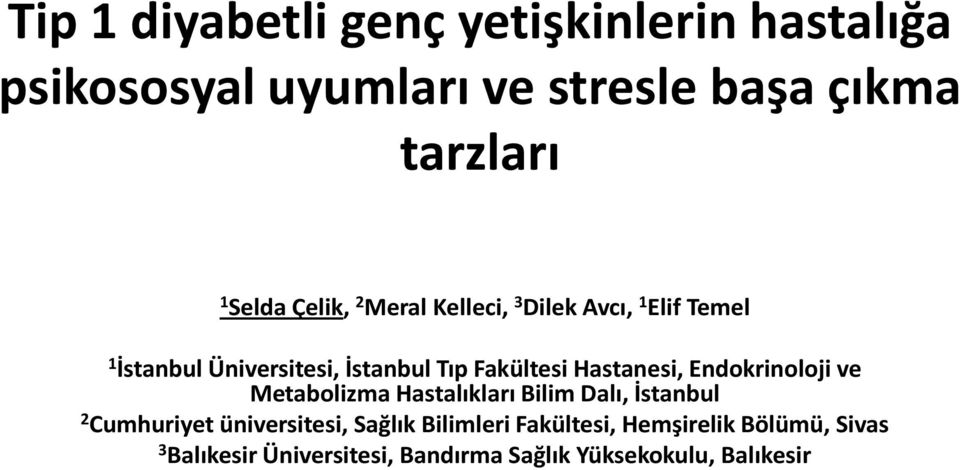 Hastanesi, Endokrinoloji ve Metabolizma Hastalıkları Bilim Dalı, İstanbul 2 Cumhuriyet üniversitesi,