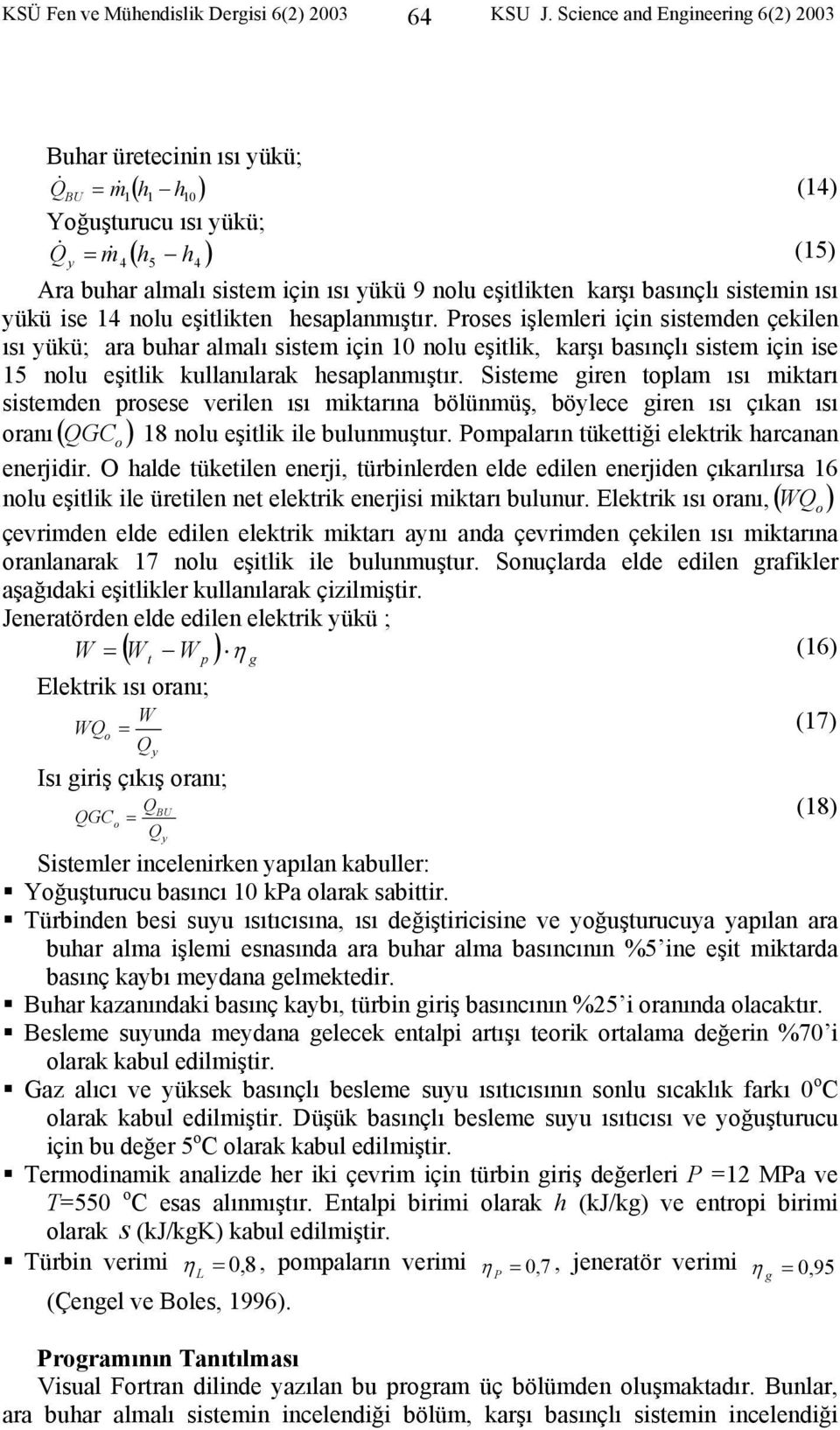 ise nlu eşitlikten hesaplanmıştır.