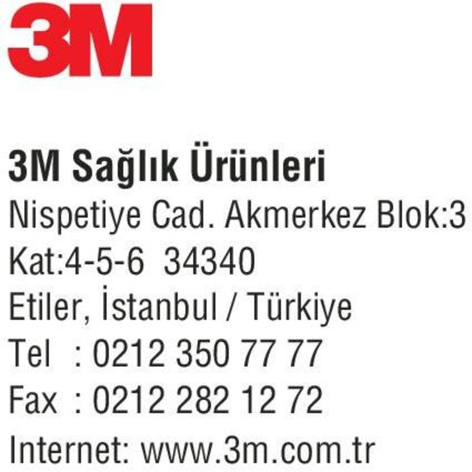 stanbul / Türkiye Tel : 0212 350 77 77