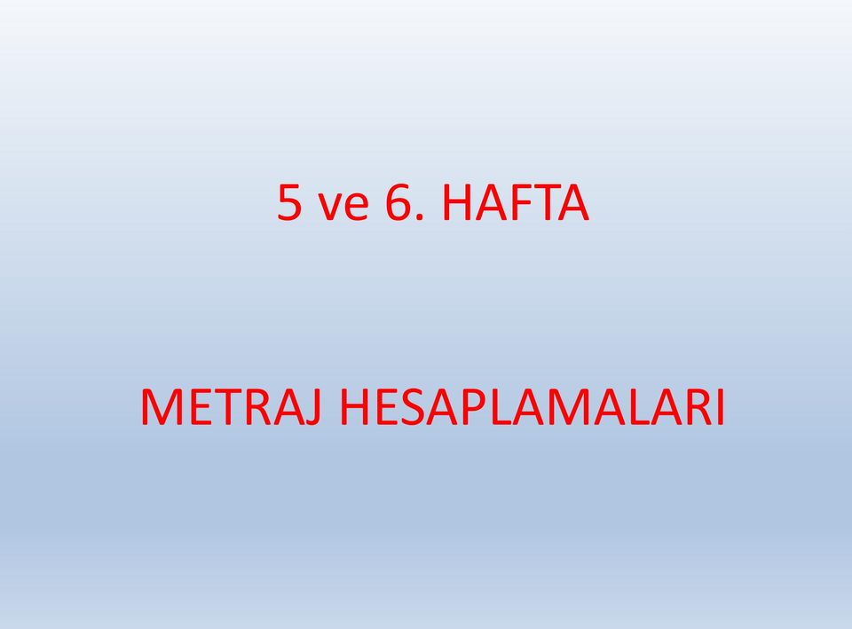 METRAJ