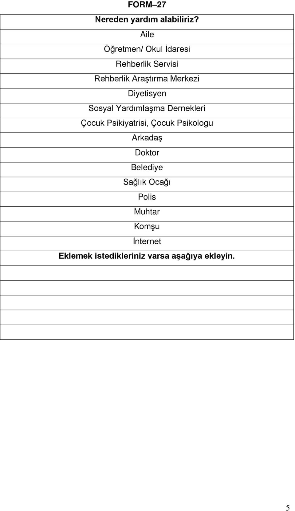 Diyetisyen Sosyal Yardımlaşma Dernekleri Çocuk Psikiyatrisi, Çocuk