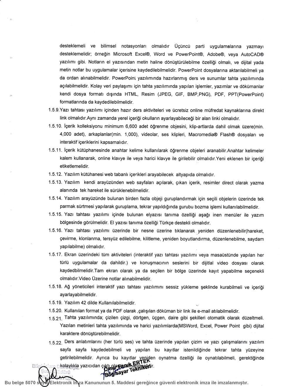 belge 5070 sayl Elektronik İmza Kanununun 5.