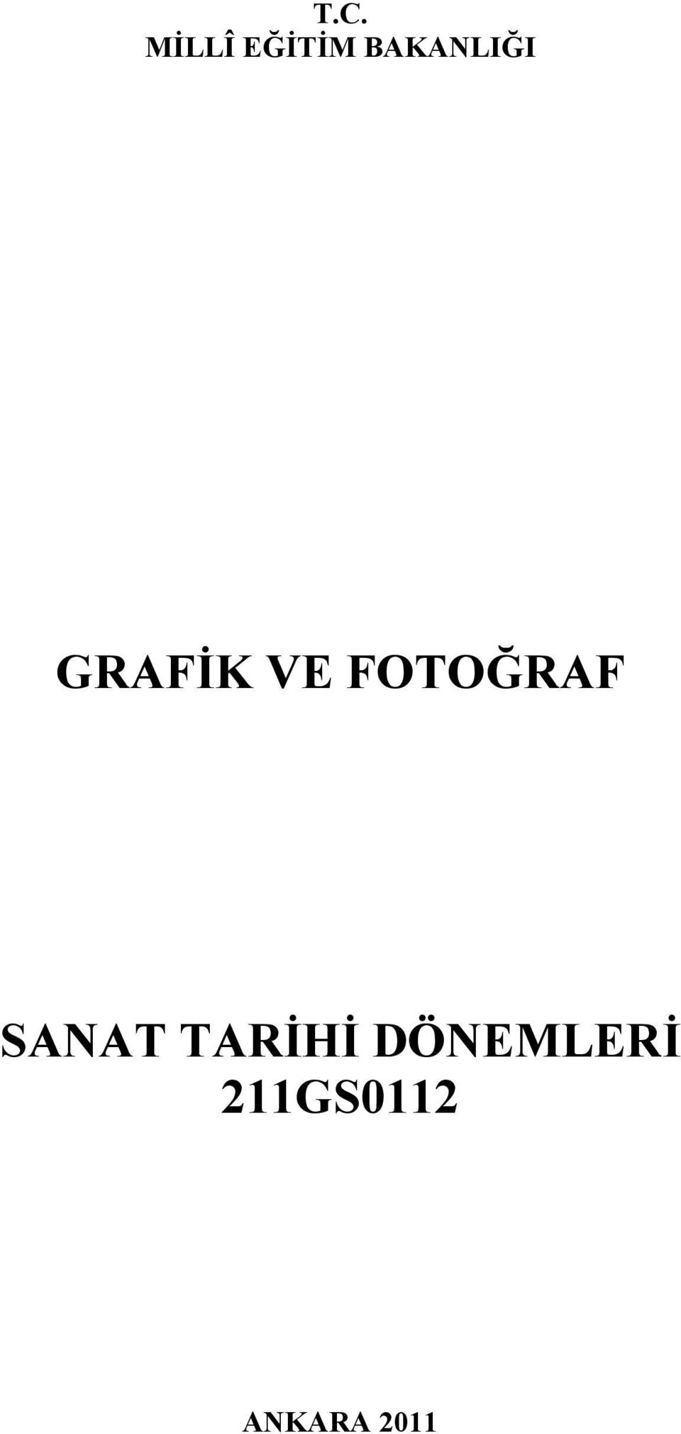 FOTOĞRAF SANAT TARİHİ
