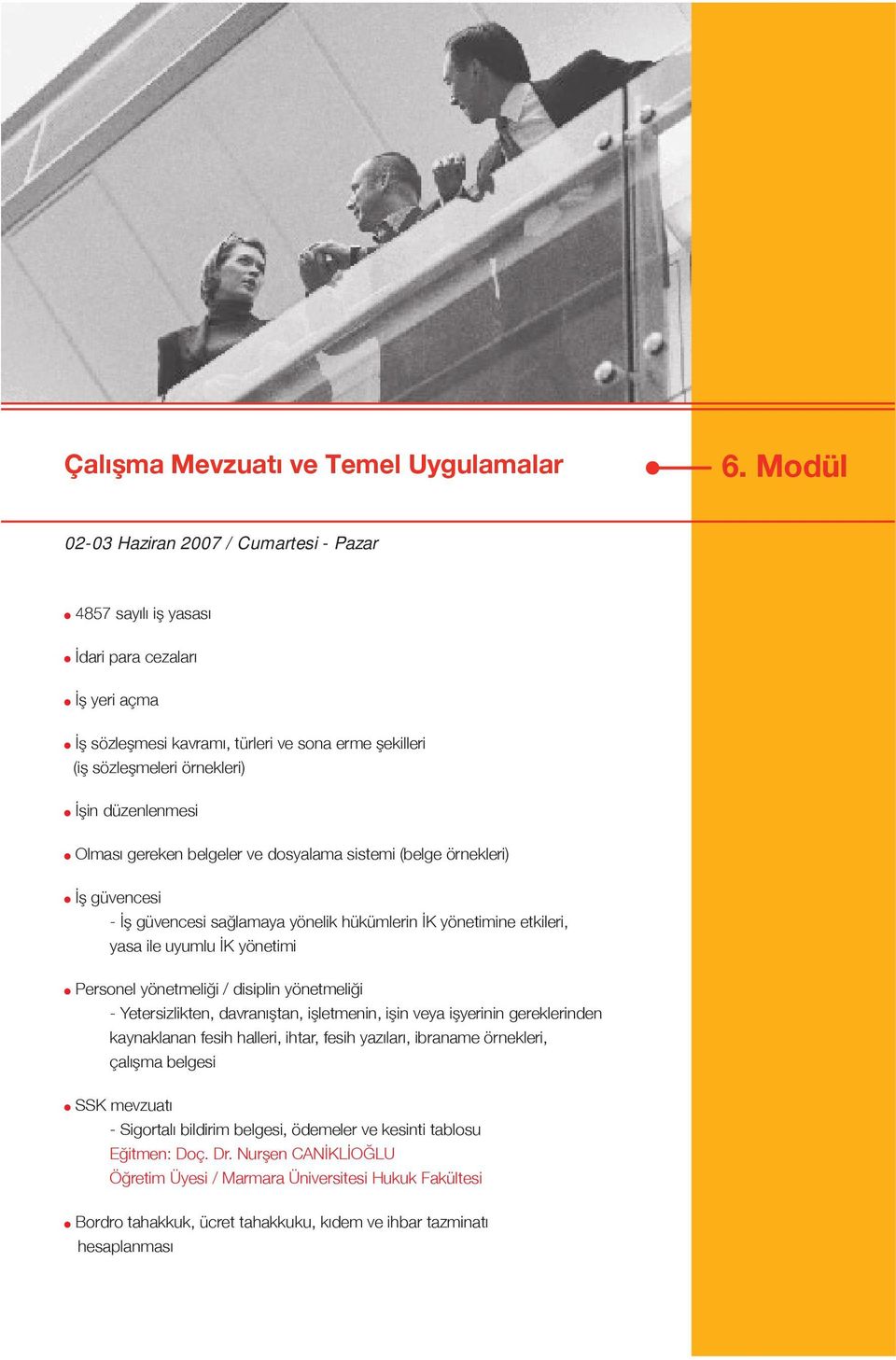 Olması gereken belgeler ve dosyalama sistemi (belge örnekleri) İş güvencesi - İş güvencesi sağlamaya yönelik hükümlerin İK yönetimine etkileri, yasa ile uyumlu İK yönetimi Personel yönetmeliği /